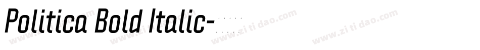 Politica Bold Italic字体转换